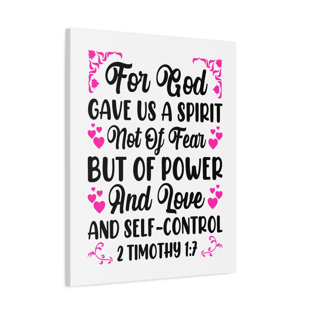 Scripture Canvas Gave Us A Spirit 2 Timothy 1:7 Bible Verse Print Ready to Hang